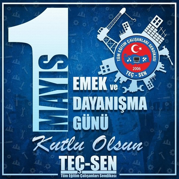 1 MAYIS EMEK VE DAYANIŞMA GÜNÜ KUTLU OLSUN