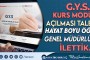 G.Y.S. Kurs Modülü Açılması Talebimizi Hayat Boyu Öğrenme Genel Müdürlüğü’ne İllettik