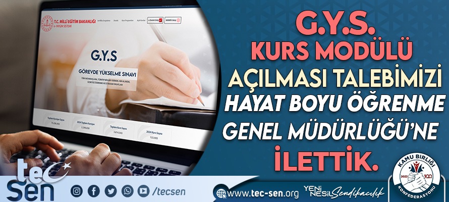 G.Y.S. Kurs Modülü Açılması Talebimizi Hayat Boyu Öğrenme Genel Müdürlüğü’ne İllettik